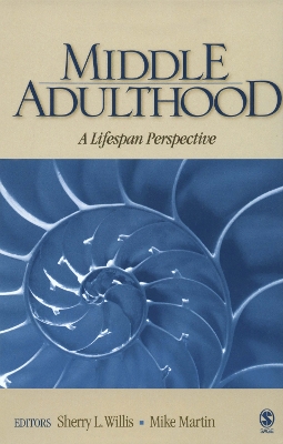 Middle Adulthood: A Lifespan Perspective by Sherry L. Willis
