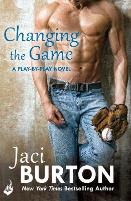 Changing The Game: Play-By-Play Book 2 by Jaci Burton