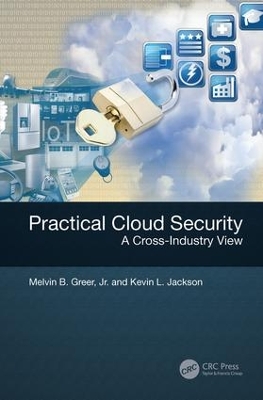 Practical Cloud Security by Melvin B. Greer, Jr.