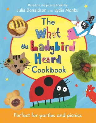 The What the Ladybird Heard Cookbook book