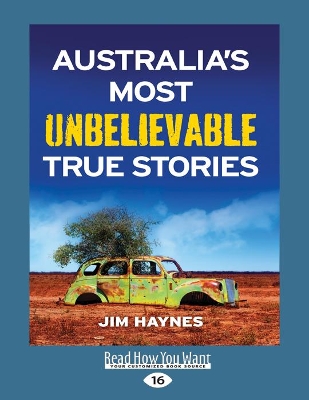Australia's Most Unbelievable True Stories book