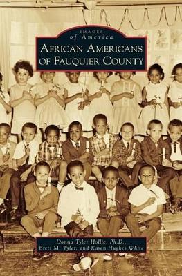 African Americans of Fauquier County by Donna Tyler Hollie