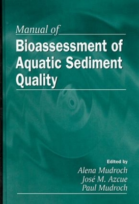 Manual of Bioassessment of Aquatic Sediment Quality book