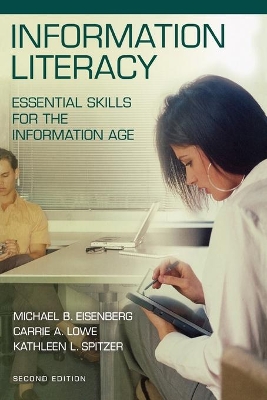 Information Literacy by Kathleen L Spitzer