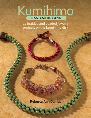 Kumihimo Basics and Beyond book