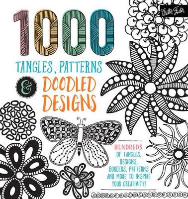 1,000 Tangles, Patterns & Doodled Designs book