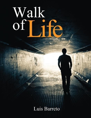 Walk of Life by Luis Barreto