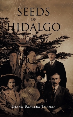 Seeds of Hidalgo book