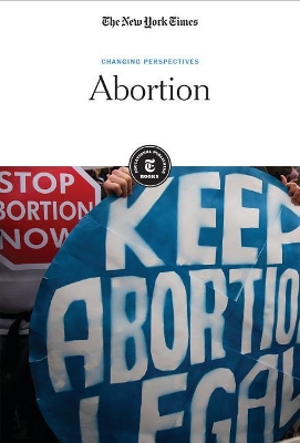 Abortion by The New York Times Editorial Staff