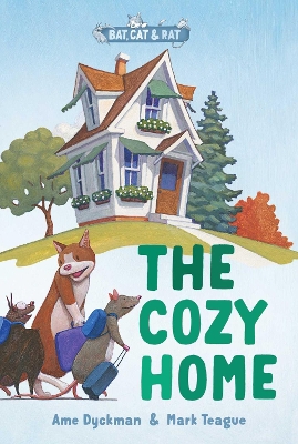 The Cozy Home: Three-and-a-Half Stories by Ame Dyckman