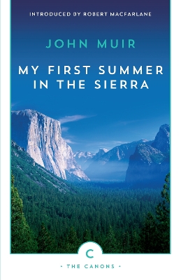 My First Summer In The Sierra book