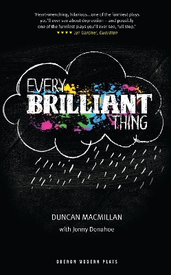 Every Brilliant Thing by Duncan Macmillan