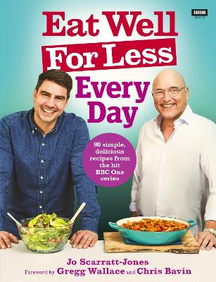 Eat Well For Less: Every Day by Jo Scarratt-Jones