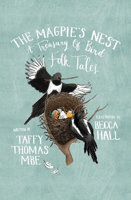 The Magpie's Nest: A Treasury of Bird Folk Tales book