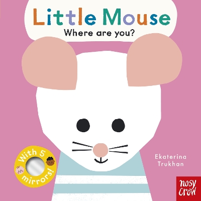 Baby Faces: Little Mouse, Where Are You? book