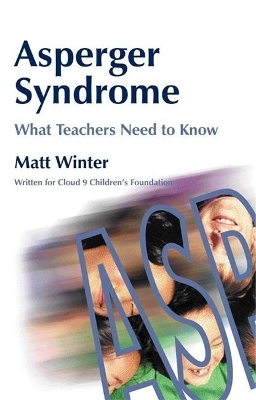 Asperger Syndrome - What Teachers Need to Know book