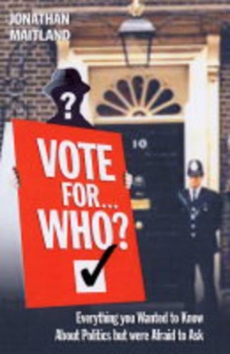 Vote for... Who? book