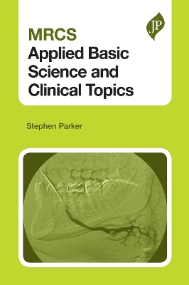 MRCS Applied Basic Science and Clinical Topics book