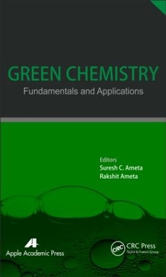 Green Chemistry by Suresh C. Ameta
