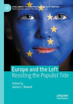 Europe and the Left: Resisting the Populist Tide by James L. Newell