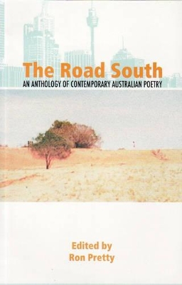 The Road South: An Anthology of Contemporary Australian Poetry book