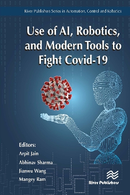 Use of AI, Robotics and Modelling tools to fight Covid-19 book