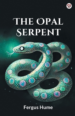 The Opal Serpent (Edition1) book