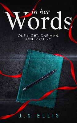 In Her Words: One Night. One Man. One Mystery book