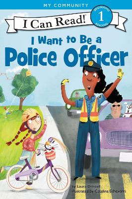 I Want to Be a Police Officer book