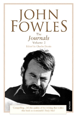 Journals Vol II by John Fowles