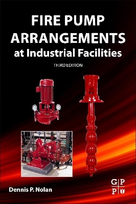 Fire Pump Arrangements at Industrial Facilities book
