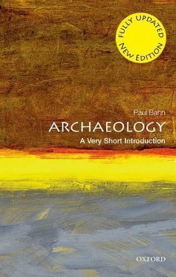 Archaeology: A Very Short Introduction book