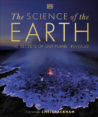 The Science of the Earth: The Secrets of Our Planet Revealed book