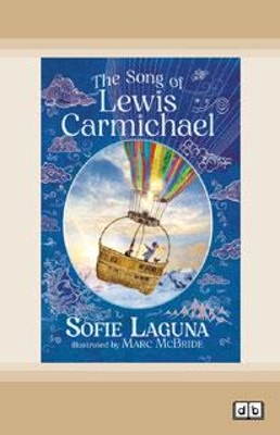 The Song of Lewis Carmichael by Sofie Laguna