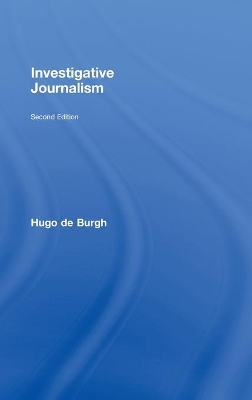 Investigative Journalism by Hugo de Burgh
