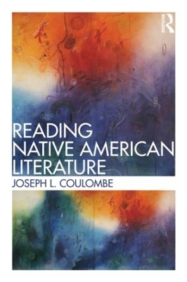 Reading Native American Literature by Joseph Coulombe