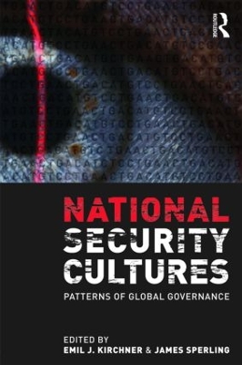 National Security Cultures by Emil J. Kirchner