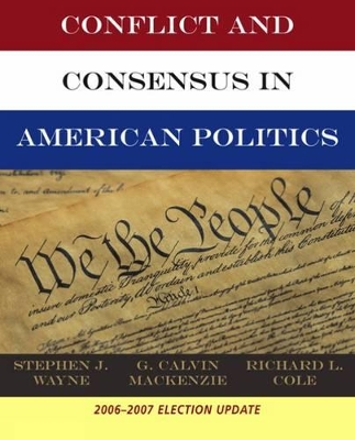 Conflict and Consensus in American Politics: Election Update book