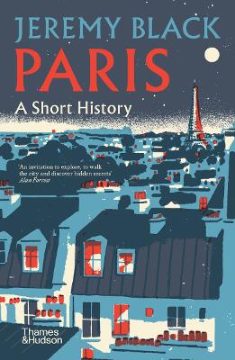 Paris: A Short History by Jeremy Black