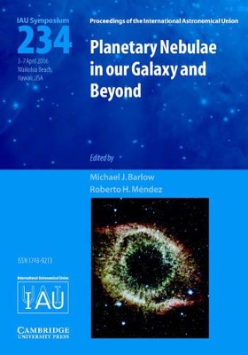 Planetary Nebulae in our Galaxy and Beyond (IAU S234) book