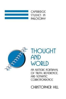 Thought and World by Christopher S. Hill