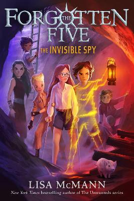 The Invisible Spy (The Forgotten Five, Book 2) book