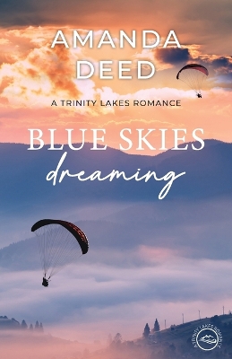 Blue Skies Dreaming book