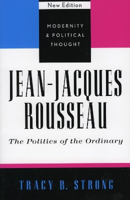 Jean-Jacques Rousseau by Tracy B Strong