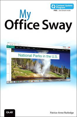 My Office Sway (includes Content Update Program) by Patrice-Anne Rutledge