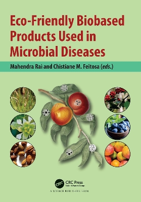 Eco-Friendly Biobased Products Used in Microbial Diseases book