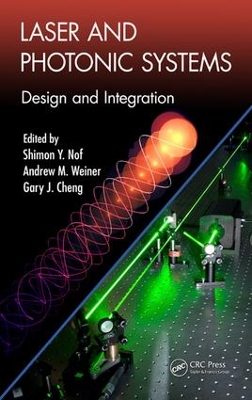 Laser and Photonic Systems: Design and Integration by Shimon Y. Nof