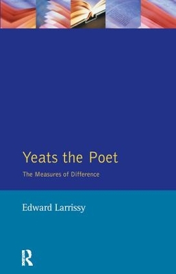 Yeats The Poet by Edward Larrissy