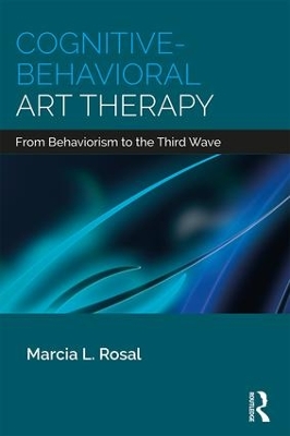 Cognitive-Behavioral Art Therapy by Marcia L. Rosal