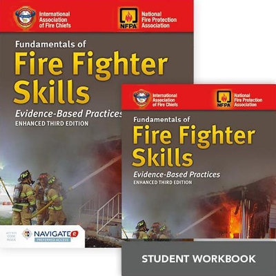 Fundamentals Of Fire Fighter Skills Includes Navigate 2 Preferred Access + Fundamentals Of Fire Fighter Skills Student Workbook book